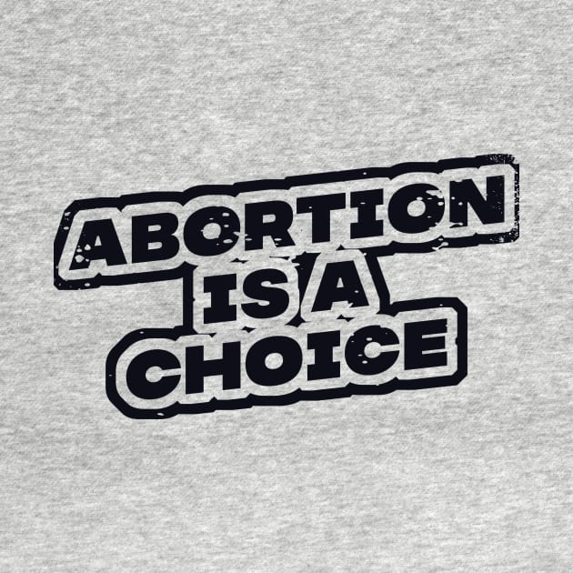 abortion is a choice by nowsadmahi